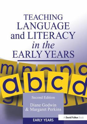 Teaching Language and Literacy in the Early Years 1138158232 Book Cover