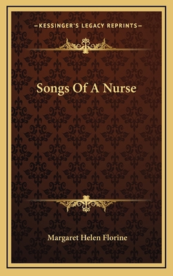 Songs of a Nurse 1163726265 Book Cover