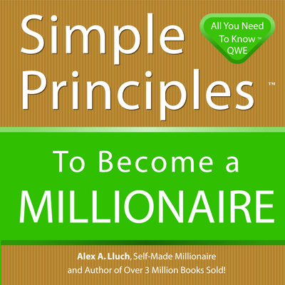 Simple Principles to Become a Millionaire 1934386200 Book Cover