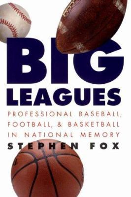 Big Leagues: Professional Baseball, Football, a... 0803268963 Book Cover