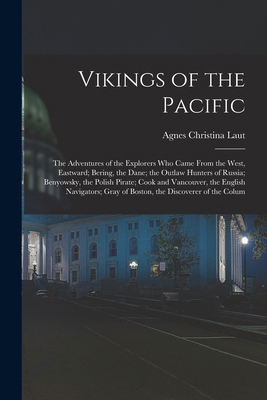 Vikings of the Pacific: The Adventures of the E... 1016971397 Book Cover