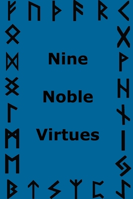 Nine Noble Virtues 1535404574 Book Cover