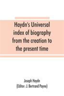 Haydn's universal index of biography from the c... 9353865905 Book Cover