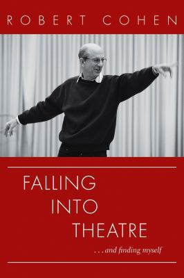 Falling Into Theatre. . .and Finding Myself: A ... 1564745619 Book Cover