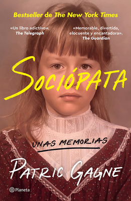 Sociópata: Unas Memorias / Sociopath: A Memoir [Spanish] 6073926715 Book Cover