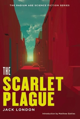 The Scarlet Plague 1935869507 Book Cover