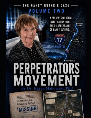The Nancy Guthrie Case Perpetrators Movement B0H58M1LW5 Book Cover