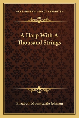 A Harp With A Thousand Strings 1163702773 Book Cover