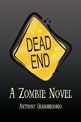 Dead End: A Zombie Novel B007RBTOS4 Book Cover