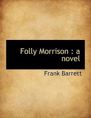 Folly Morrison [Large Print] 1116060353 Book Cover