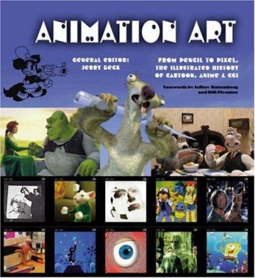 Animation Art : From Pencil to Pixel, the World... 1844511405 Book Cover