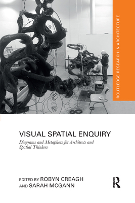 Visual Spatial Enquiry: Diagrams and Metaphors ... 036773222X Book Cover