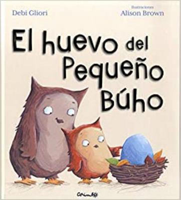El Huevo del Pequeno Buho [Spanish] 8484705552 Book Cover