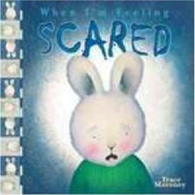 When I'm Feeling Scared            Book Cover