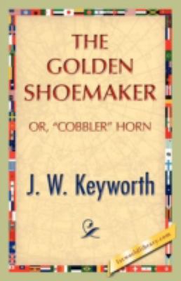 The Golden Shoemaker 1421893460 Book Cover