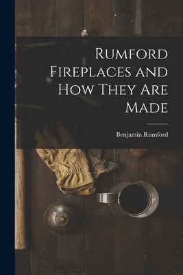 Rumford Fireplaces and How They are Made 1015422160 Book Cover