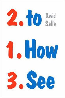 How to See: Looking, Talking, and Thinking abou... 0393354962 Book Cover