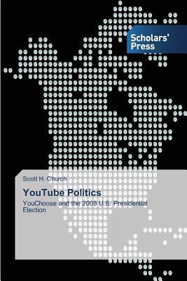 YouTube Politics 3639516834 Book Cover