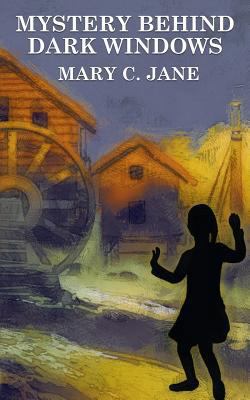 Mystery Behind Dark Windows 1479433357 Book Cover