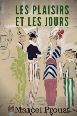 Les plaisirs et les jours: Recueil de po?mes en... [French] 1727251652 Book Cover