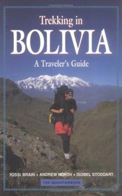 Trekking in Bolivia: A Traveler's Guide 0898865018 Book Cover