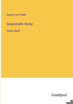 Gesammelte Werke: Vierter Band [German] 3382037386 Book Cover