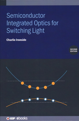 Semiconductor Integrated Optics for Switching L... 0750335173 Book Cover