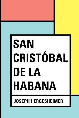 San Cristóbal de la Habana 1530290333 Book Cover