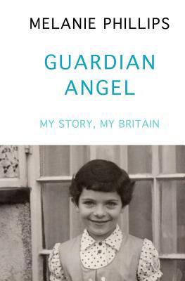 Guardian Angel: My Story, My Britain 1537217038 Book Cover