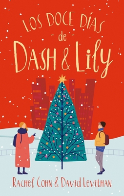 Doce Dias de Dash & Lily, Los [Spanish] 8417854045 Book Cover