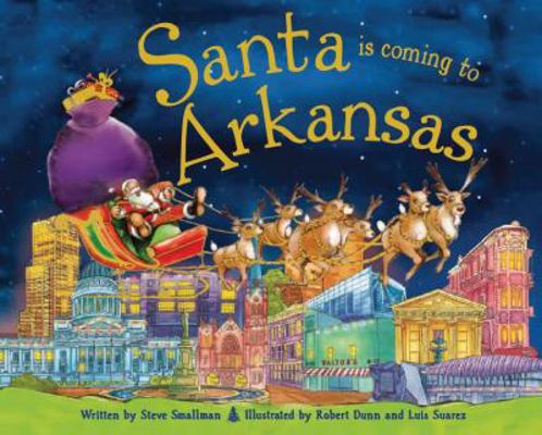 Santa Is Coming to Arkansas 1402290667 Book Cover