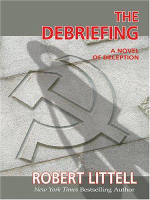 The Debriefing [Large Print] 0786271620 Book Cover