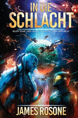In die Schlacht [German] 1649210043 Book Cover