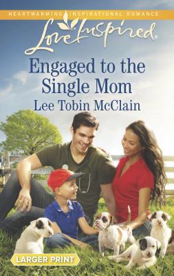 Engaged to the Single Mom [Large Print] 0373818270 Book Cover