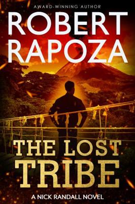 The Lost Tribe: An Archeological Thriller (Nick... 1732391262 Book Cover