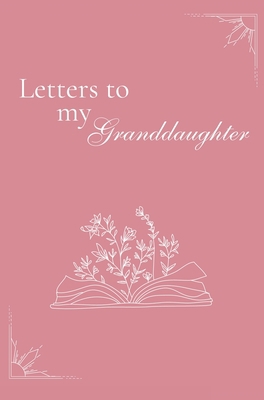 Letters to my Granddaughter (hardback) 1839903422 Book Cover