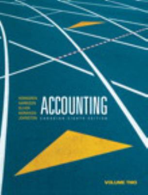 Accounting, Volume 2, Canadian Eighth Edition w... 0132473054 Book Cover