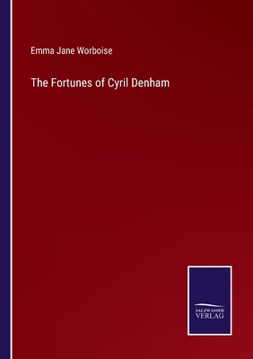 The Fortunes of Cyril Denham 3375022085 Book Cover