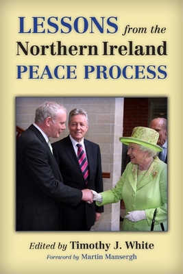 Lessons from the Northern Ireland Peace Process 0299297047 Book Cover