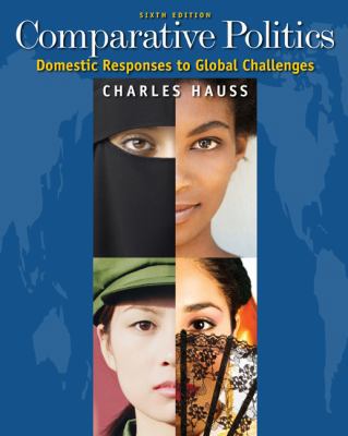 Comparative Politics: Domestic Responses to Glo... 0495501093 Book Cover
