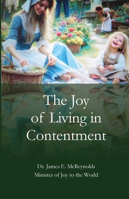 The Joy of Living with Contentment B0FVCTHL1W Book Cover