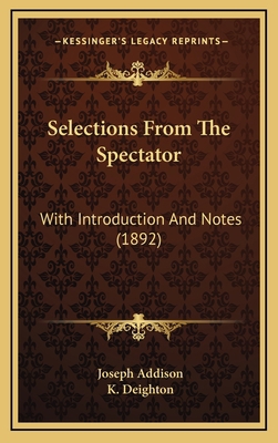 Selections From The Spectator: With Introductio... 1165002329 Book Cover