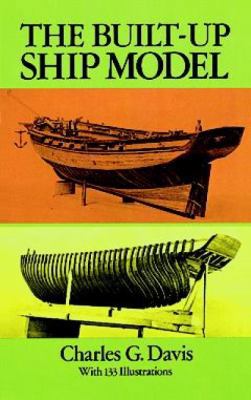 The Built-Up Ship Model 0486261743 Book Cover