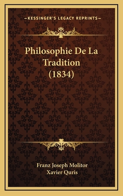 Philosophie De La Tradition (1834) [French] 1167874315 Book Cover