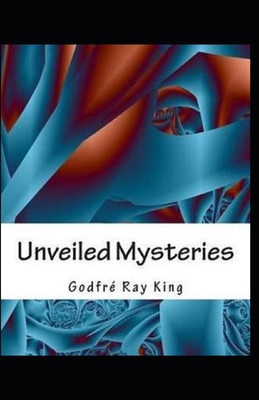 Unveiled Mysteries( illustrated edition) B095GSG176 Book Cover