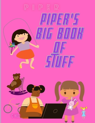 Piper's Big Book of Stuff B08ZPR6D2C Book Cover