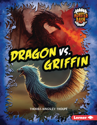 Dragon vs. Griffin: A Legendary Smackdown B0G4T5J61C Book Cover
