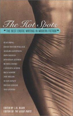 The Hot Spots: The Best Erotic Writing in Moder... 0425178374 Book Cover