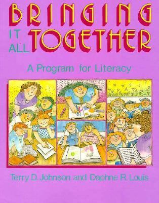 BRINGING IT ALL TOGETHER: A PROGRAM FOR LITERACY 0435085026 Book Cover