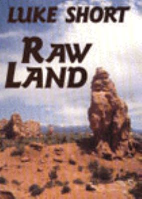 Raw Land [Large Print] 0783814631 Book Cover